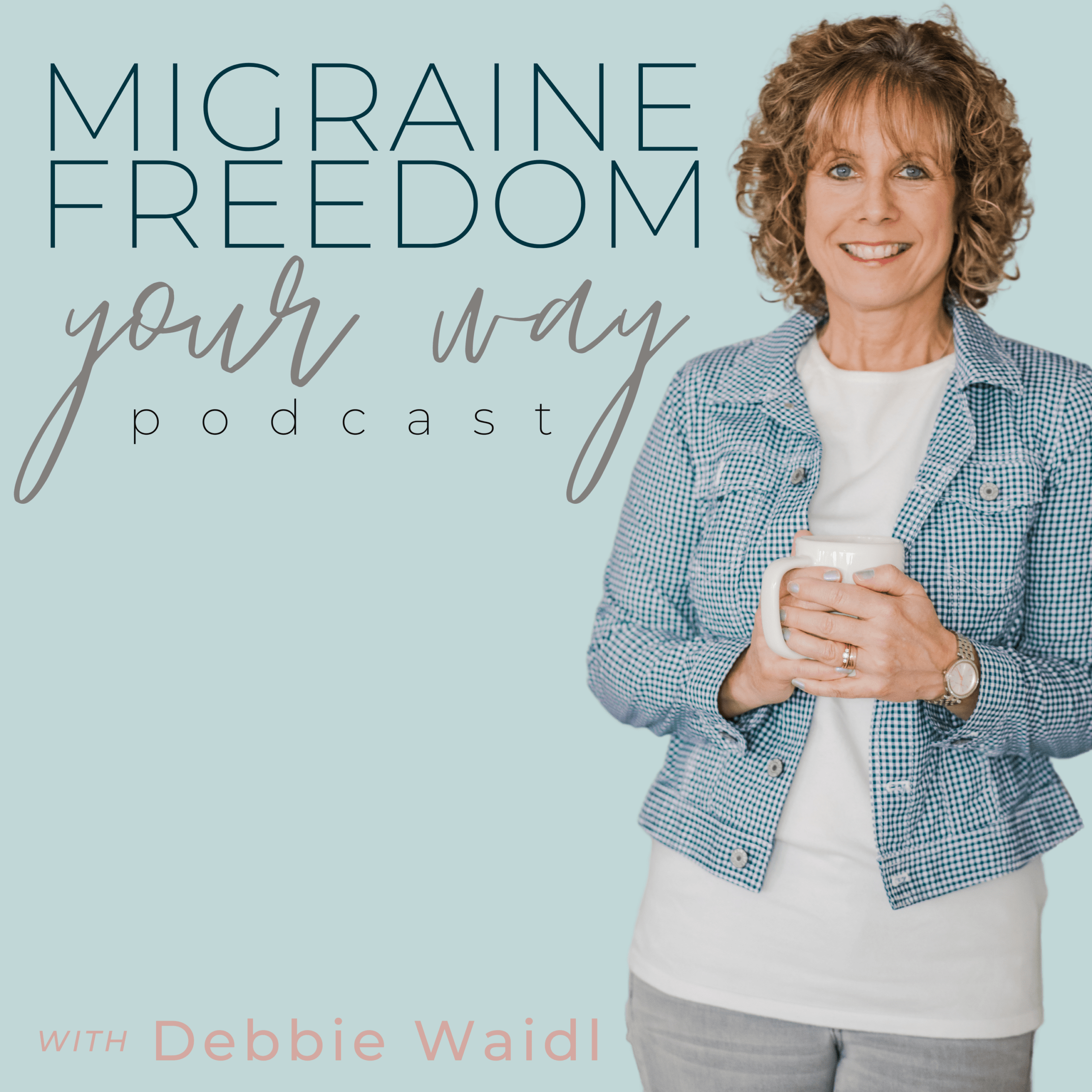 migraine freedom your way podcast 1